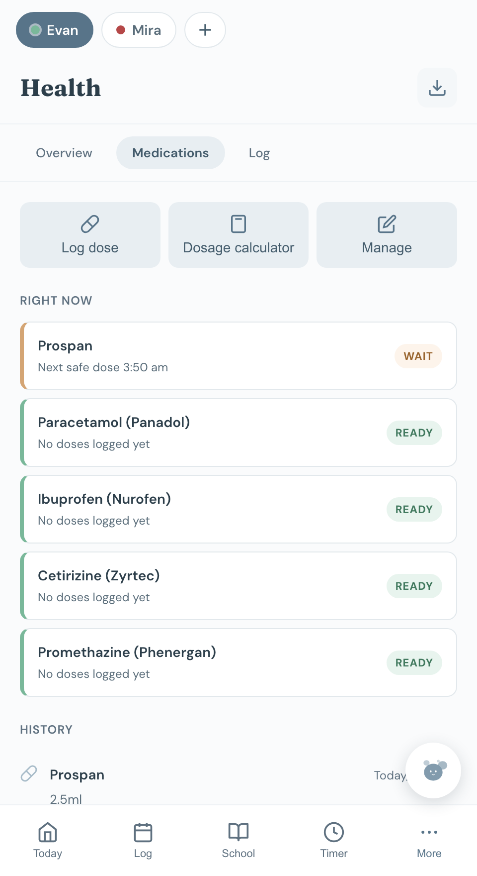 Chico's Medications screen in English. Prospan shows as Wait with the next safe dose at 3:50am, and the other four medicines show Ready. The history below lists the 2.5ml dose that was just logged.